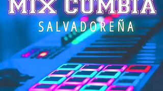 Mix Salvadorean Cumbia