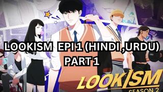 LOOKISM EPI 1 (HINDI ,URDU) PART 1