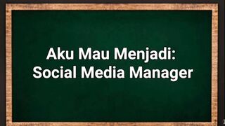 Aku Mau Menjadi: Social Media Manager