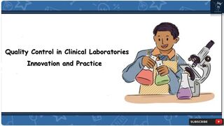 Quality Control in Clinical Laboratories Innovation and Practice