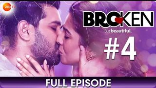 Broken But Beautiful - Full Episode 4 - Millennial Love Story - Hindi Romantic Web Series -