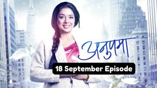 Anupama 18th September 2024 Episode | Anupama Today NEW PROMO