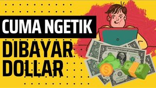 Kerja ngetik dibayar dollar, cara menghasilkan uang dari internet tanpa modal terbaru