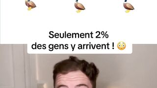 Seulement 2% des gens y arrivent !