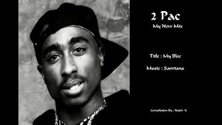 2 Pac New Mix 2024