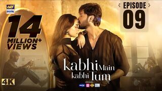 Kabhi Main Kabhi Tum Episode 9 _ Fahad Mustafa _ Hania Aamir _ 5 August 2024 (Eng Sub) _ ARY Digital(720P_HD