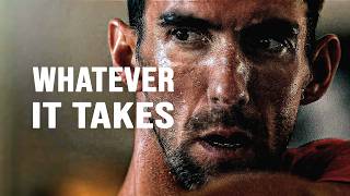 DO WHATEVER IT TAKES - Powerful Motivation