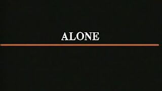 ALONE