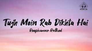 Roopkumar Rathod - ujh Mein Rab Dikhta lyrics