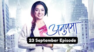 Anupama 23rd September 2024 Episode | Anupama Today NEW PROMO