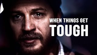 WHEN THINGS GET TOUGH - BEST MOTIVATION SPEECH