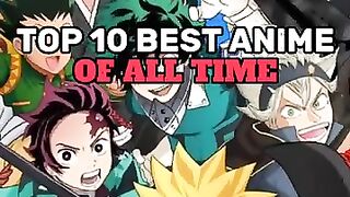 TOP 10 ANIMES YOU MUST WATCH!!!!!!!