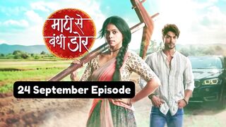 Maati Se Bandhi Dor 24th September 2024 Episode | Maati Se Bandhi Dor Today NEW PROMO