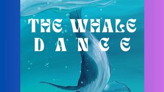 The Whale Dance