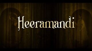 HEERAMANDI - PART (5)