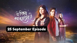 Yeh Rishta Kya Kehlata Hai 25th September 2024 Episode | YRKKH Today NEW PROMO