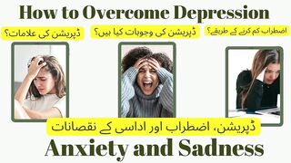 How to Overcome Depression Anxiety and Sadness