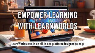 Empower Learning With LearnWorlds