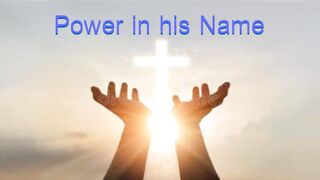 Power in his Name