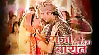 Raja ki aayegi baraat serial Star Plus,raja ki aayegi baraat all episodes hd