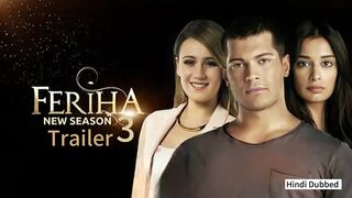 Feriha Season 3 Trailer