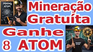 Mineradora de Atom com Plano Gratuito: Como Usar e Maximizar Seus Ganhos com Tarefas Diárias