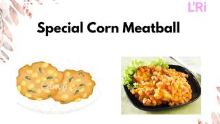 Special Corn Meatball