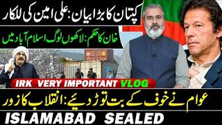 Imran Khan's Big Statement || Ali Ameen Gandapur in Islamabad || Imran Riaz Khan VLOG