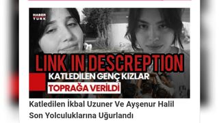 Katledilen İkbal Uzuner Ve Ayşenur Halil Son Yolculuklarına Uğurlandı