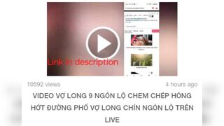 Viral VIDEO VỢ LONG 9 NGÓN LỘ CHEM CHÉP HÓNG HỚT ĐƯỜNG PHỐ VỢ LONG CHÍN NGÓN LỘ TRÊN LIVE