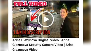 Arina Glazunova Original Video | Arina Glazunova Security Camera Video | Arina Glazunova Video