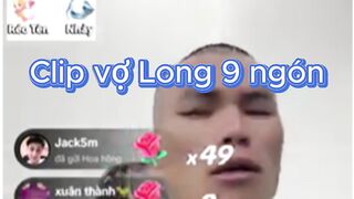 Clip vợ Long 9 ngón lộ chem chép  nhất hôm nay