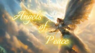 Angels of Peace - AI Animation