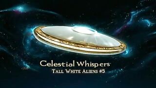 Celestial Whispers - Tall White Aliens