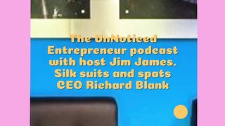 The UnNoticed Entrepreneur podcast with host Jim James. Telemarketing expert Richard Blank