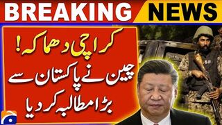 China's Big Demand from  After (Karachi Airport Blast)