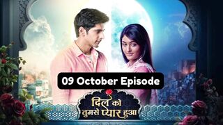 Dil Ko Tumse Pyaar Hua 9th October 2024 Episode | Dil Ko Tumse Pyaar Hua Today NEW PROMO