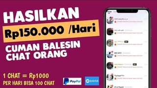 Hasilkan Rp150.000 /Hari Modal Chattingan Doang - Cara Mendapatkan Uang Di Internet