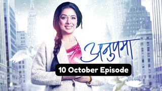 Anupama 10th October 2024 Episode | Anupama Today NEW PROMO