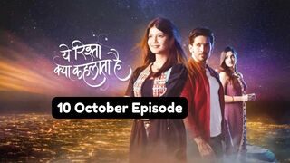 Yeh Rishta Kya Kehlata Hai 10th October 2024 Episode | YRKKH Today NEW PROMO