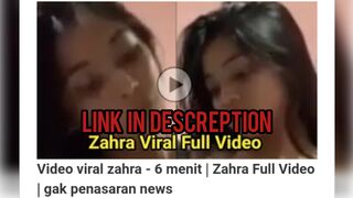 Play And Download Link original Video viral zahra - 6 menit | Zahra Full Video |twitter x x