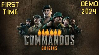 Commandos: Origins Demo Gameplay 2024 (Normal) Live Stream Highlight