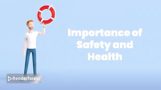 Importance of safety and health.