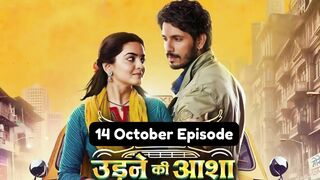 Udne Ki Aasha 14th October 2024 Episode | Udne Ki Aasha Today NEW PROMO