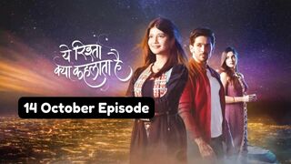 Yeh Rishta Kya Kehlata Hai 14th October 2024 Episode | YRKKH Today NEW PROMO