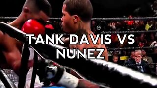 Tank davis vs Nunez