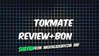 TOKmate Review 2024: The Ultimate AI TikTok Tool for Viral Growth | TokMate Review [TokMate Review]