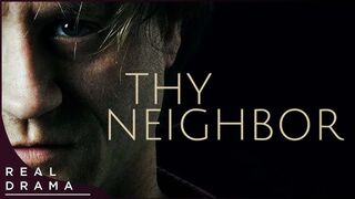 Thy Neighbor