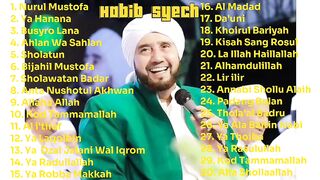 SHOLAWAT HABIB SYECH TERBARU FULL ALLBUM 2024