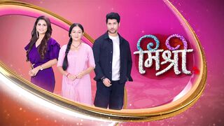 Mishri 19th October 2024 Episode 107